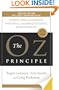 The Oz Principle: Getting Results Through Individual and Organizational Accountability