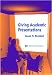Giving Academic Presentations (Michigan Series in English for Academic & Professional Purposes)