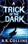 A trick of the dark