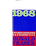 1968 : a student generation in revolt