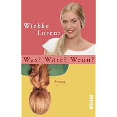 Was? W�re? Wenn?: Roman
