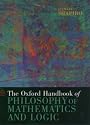 The Oxford Handbook of Philosophy of Mathematics and Logic (Oxford Handbooks in Philosophy)