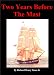 Two Years Before the Mast by Richard Henry Dana Jr. ISBN B00124ERR0