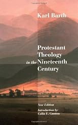 Protestant Theology in the Nineteenth Century: Its Background and History