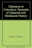 Odysseus to Columbus : a synopsis of classical and medieval history