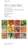 Arm aber Bio!: Mit wenig Geld gesund, �kologisch und genussvoll speisen. Ein Selbstversuch