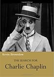 The search for Charlie Chaplin