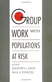 Group Work with Populations at Risk