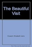 The beautiful visit ; and, Something in disguise