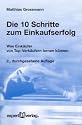 Die 10 Schritte zum Einkaufserfolg: Was Eink&auml;ufer von TopVerk&auml;ufern lernen k&ouml;nnen
