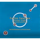 Divine Light: Reconstructions and Mix Translation - Bill Laswell by Bill Laswell and Santana