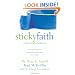 Sticky Faith, Youth Worker Edition: Practical Ideas to Nurture Long-Term Faith in Teenagers