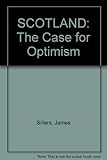 Scotland : the case for optimism