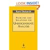 Problems and Solutions for Undergraduate Analysis (Undergraduate Texts in Mathematics)