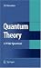 Quantum Theory: A Wide Spectrum