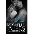 No Compromise (Arabesque) by Rochelle Alers