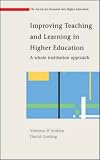 Improving Teaching and Learning in Higher Education: A whole institute approach (Society for Research into Higher Education)