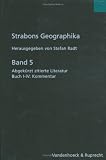 cover of Strabons Geographika: Strabons Geographika: Strabons Geographika Bd.5. Abgekürzt zitierte Literatur, Buch I-IV: Kommentar: