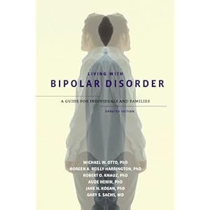 Living with Bipolar Disorder: A Guide for Individuals and FamiliesUpdated Edition