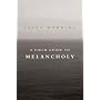 A Field Guide to Melancholy