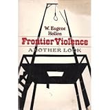Frontier violence : another look