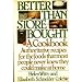 Better Than Store-Bought: A Cookbook Authoritative recipes for the foods that most people never knew they could make at home.