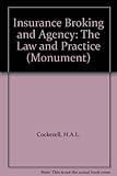 Insurance broking and agency : the law and the practice