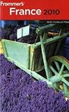 Frommer s France 2010 (Frommer s Complete)