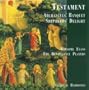 Testament: Archangels' Banquet & Shepherds' Delight