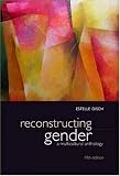 Reconstructing Gender: A Multicultural Anthology