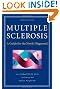 Multiple Sclerosis: A Guide for the Newly Diagnosed