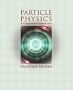 Particle Physics: A Comprehensive Introduction