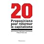 Vingt Propositions pour R�former le Capitalisme