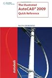 The Illustrated AutoCAD 2009 Quick Reference (Illustrated AutoCAD Quick Reference) - 1435402537