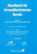 Handbuch für Umwelttechnische Berufe 2: Fachkraft für Wasserversorgungstechnik: BD 2