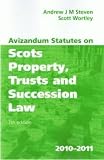 Avizandum Statutes on Scots Property, Trusts and Succession Law 2010-2011