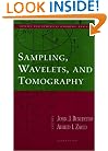 Sampling, Wavelets, and Tomography (Applied and Numerical Harmonic Analysis)