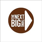 The Next Big Thing: Everybody Is Looking for a Better Place | [Dean Olsher]