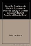 Quest for excellence in medical education : a personal survey