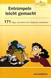 Entrümpeln leicht gemacht: 171 Tipps, mit denen Sie erfolgreich aufräumen