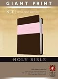 Holy Bible, Giant Print NLT TuTone