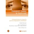 Comment traiter le burn-out ? : Principes de prise en charge du syndrome d'�puisement professionnel