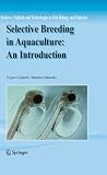 Selective breeding in aquaculture : an introduction