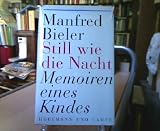 Still wie die Nacht: Memoiren eines Kindes