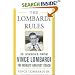 The Lombardi Rules: 26 Lessons from Vince Lombardi - the World's Greatest Coach (Mighty Managers Series)