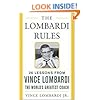 The Lombardi Rules: 26 Lessons from Vince Lombardi--the World's Greatest Coach (Mighty Managers Series)