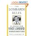 The Lombardi Rules: 26 Lessons from Vince Lombardi--the World's Greatest Coach (Mighty Managers Series)