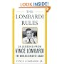 The Lombardi Rules: 26 Lessons from Vince Lombardi--the World's Greatest Coach (Mighty Managers Series)