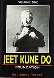 Jeet Kune Do Vol.1: Foundations