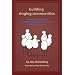 Building Singing Communities: A Practical Guide to Unlocking the Power of Music in Jewish Prayer